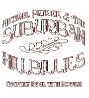 Michael Patrick & The Suburban Hillbillies